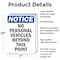 Signmission No Personal Vehicles Beyond This Point OSHA Notice Sign, Aluminum, 7in W x 10in L, 2PK OS-2PACK-NS-A-710-V-14741 - alternate 2